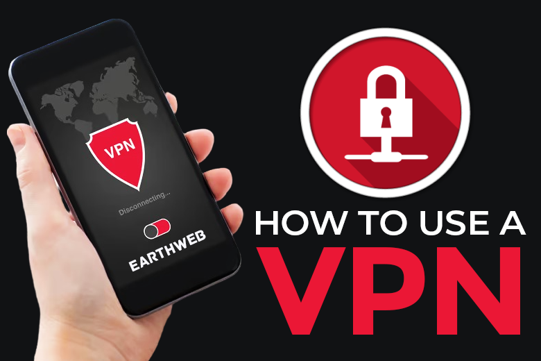 How to Use a VPN