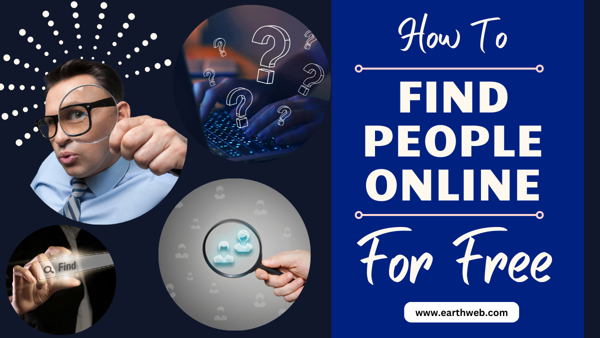 How To Find People Online For Free