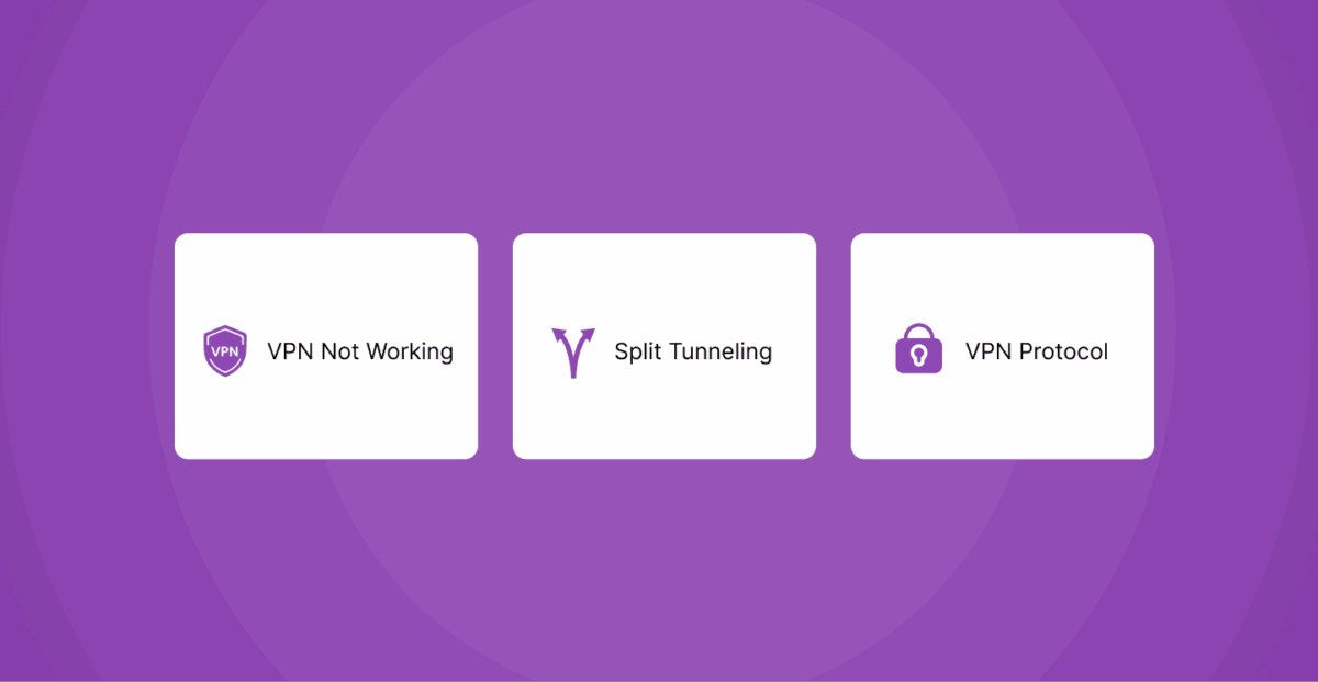 VPN Not Working? Here’s Your Troubleshooting Guide